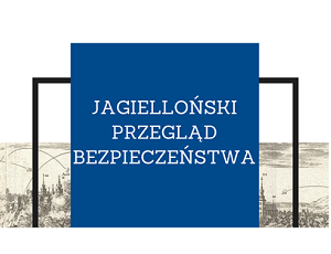 A new issue of the Jagiellonian Security Review