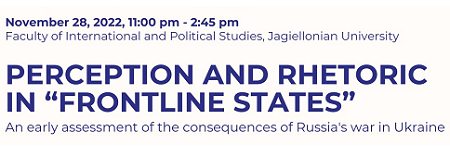 Seminar on the Perception and Rhetoric in “Frontline States”: An early assessment of the consequences of Russia’s war in Ukraine